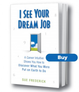Buy I See Your Dream Job
